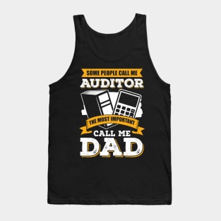 Audit Accounting CPA Auditor Dad Father Gift Tank Top